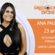 Ana Paula, participante do "BBB18" - Reprodução/Gshow